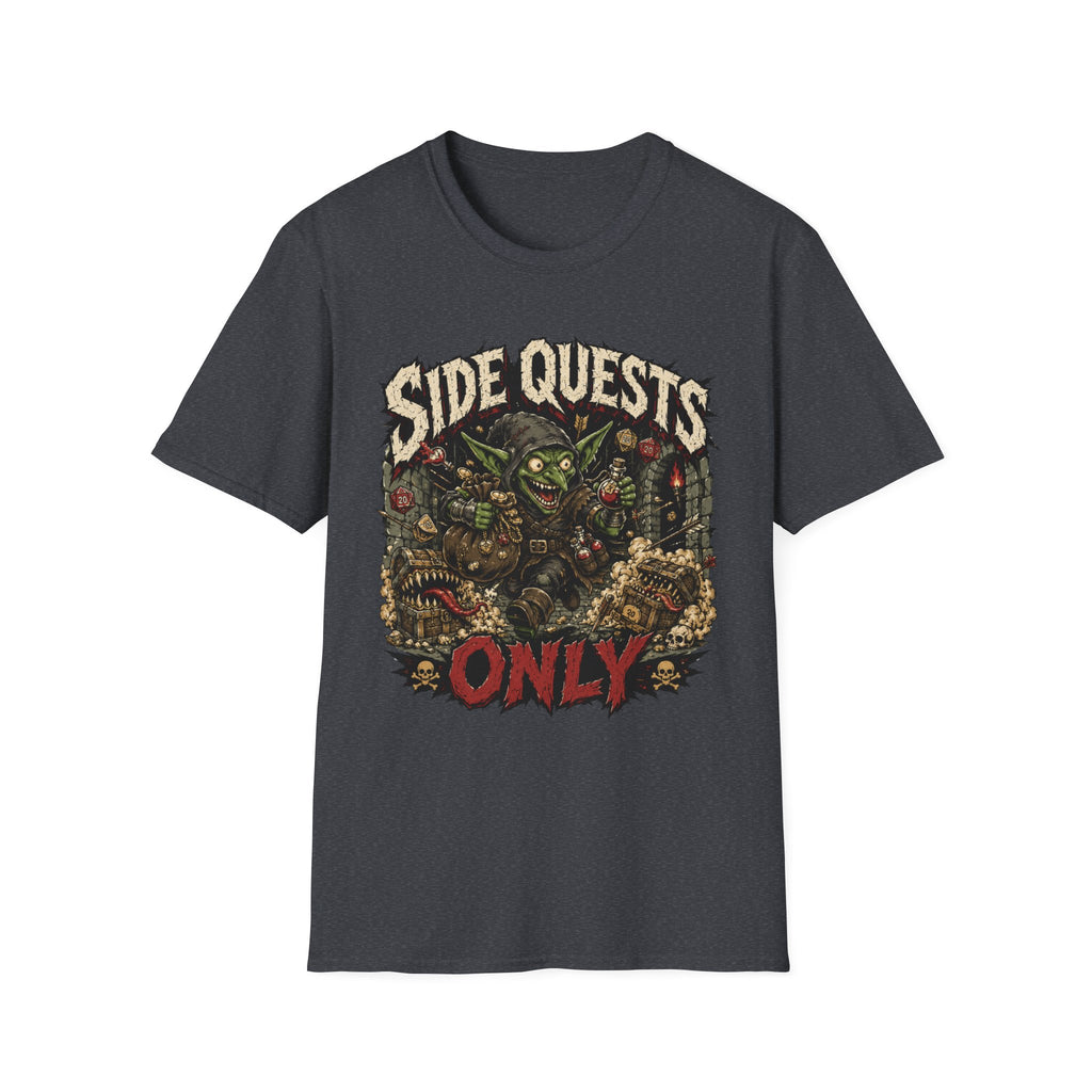 Side Quests Only T-Shirt