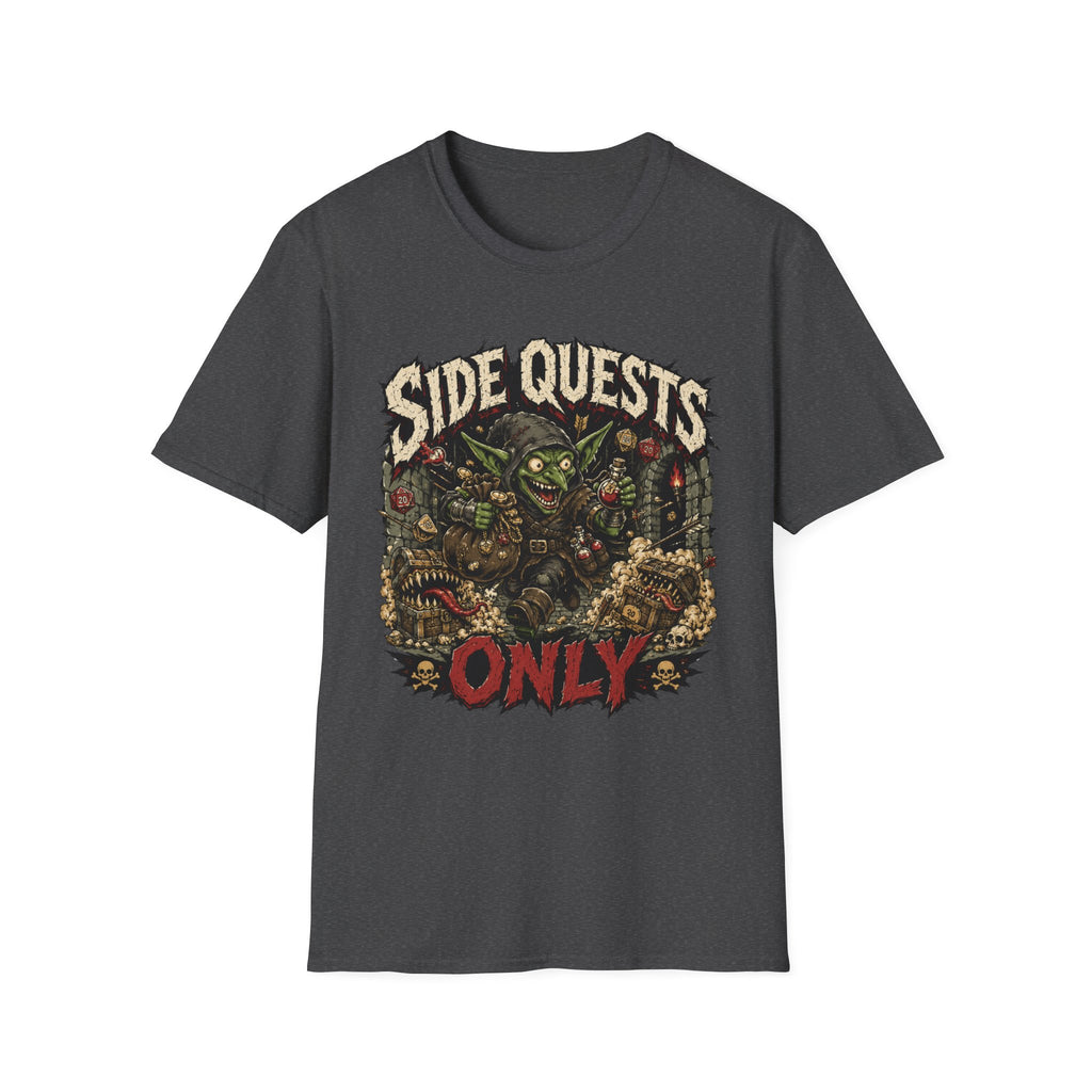 Side Quests Only T-Shirt