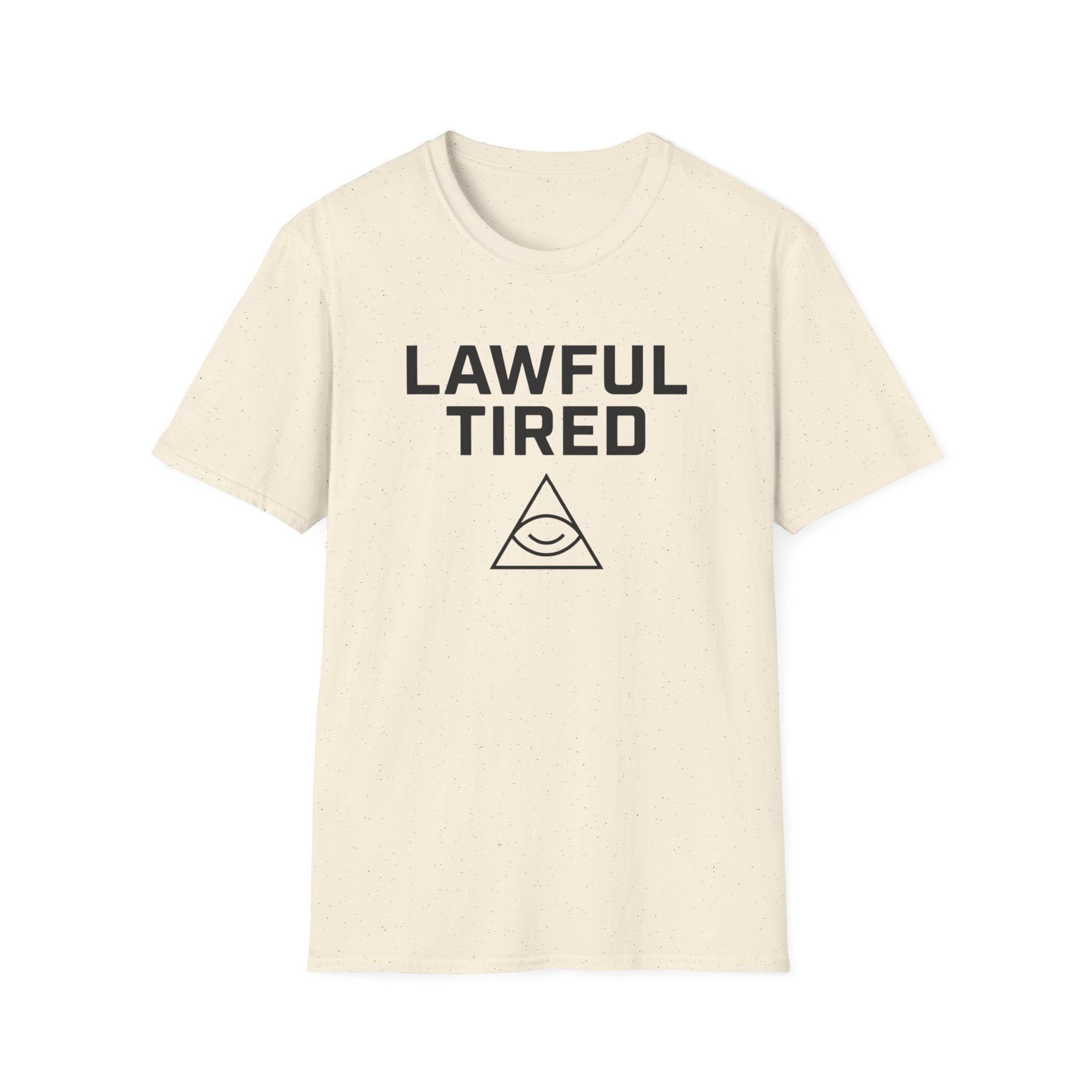 Lawful Tired T-Shirt