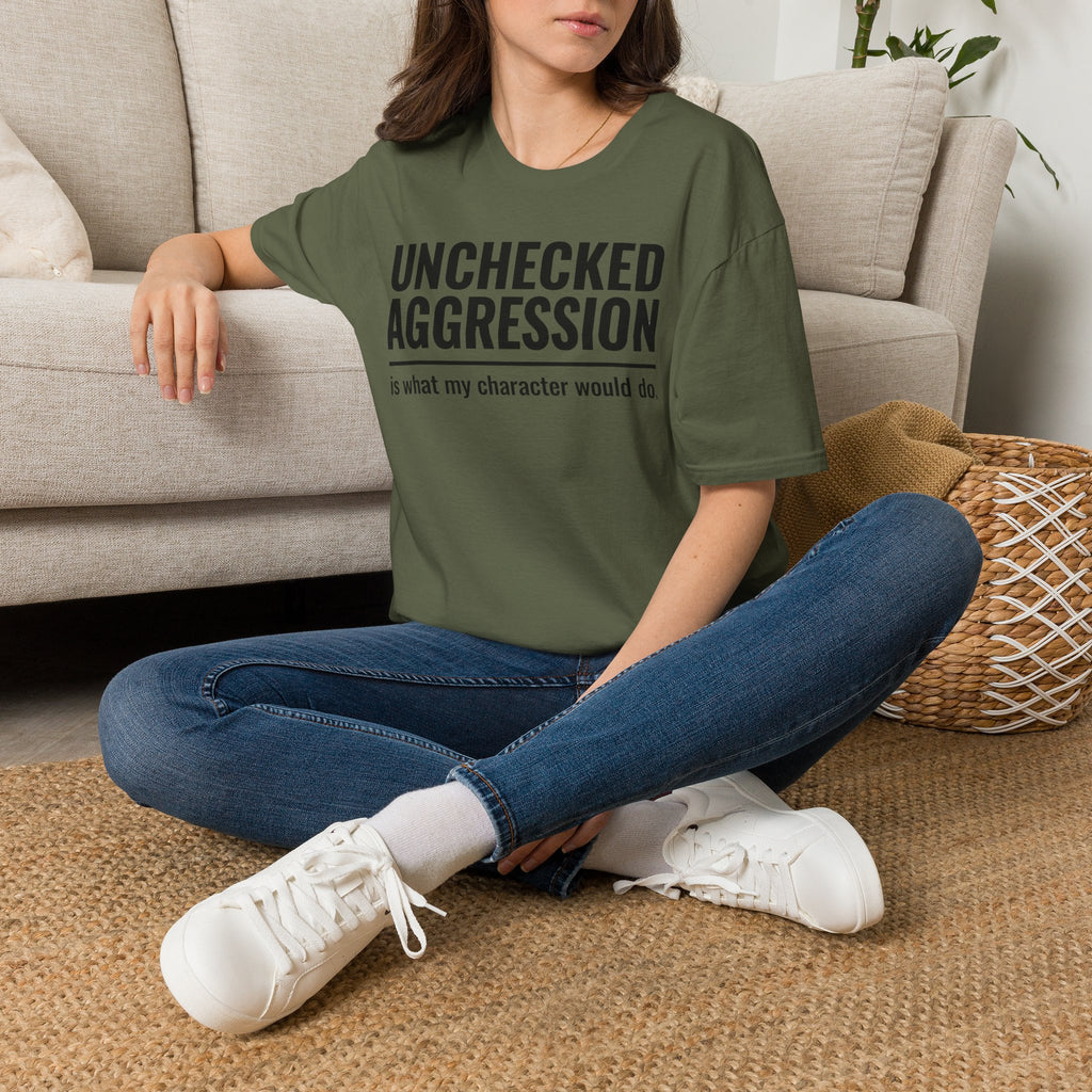 Unchecked Aggression T-Shirt