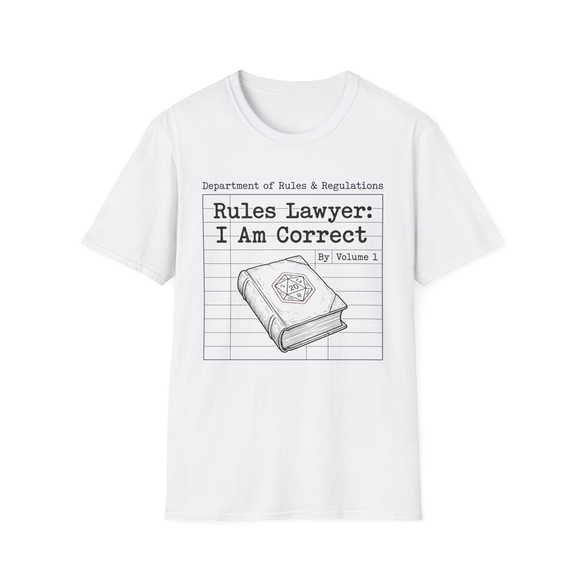 I Am Correct T-Shirt