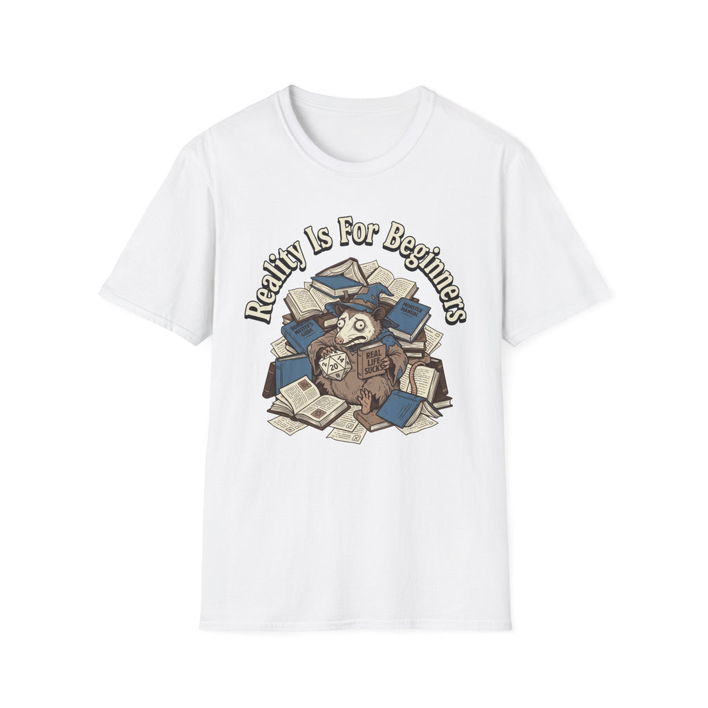 Reality is for Beginners T-Shirt
