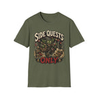 Side Quests Only T-Shirt
