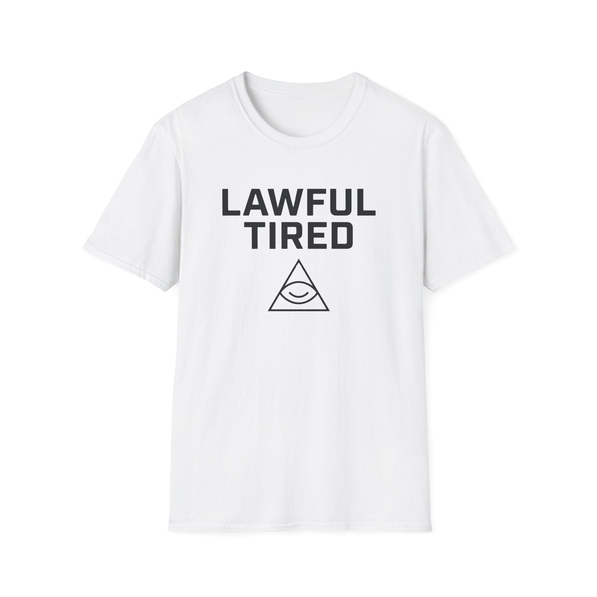 Lawful Tired T-Shirt