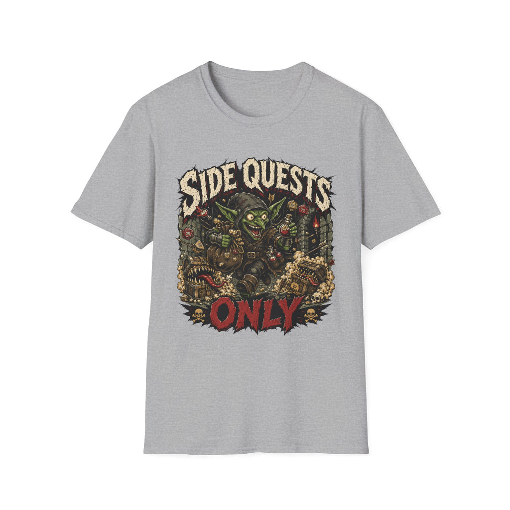 Side Quests Only T-Shirt
