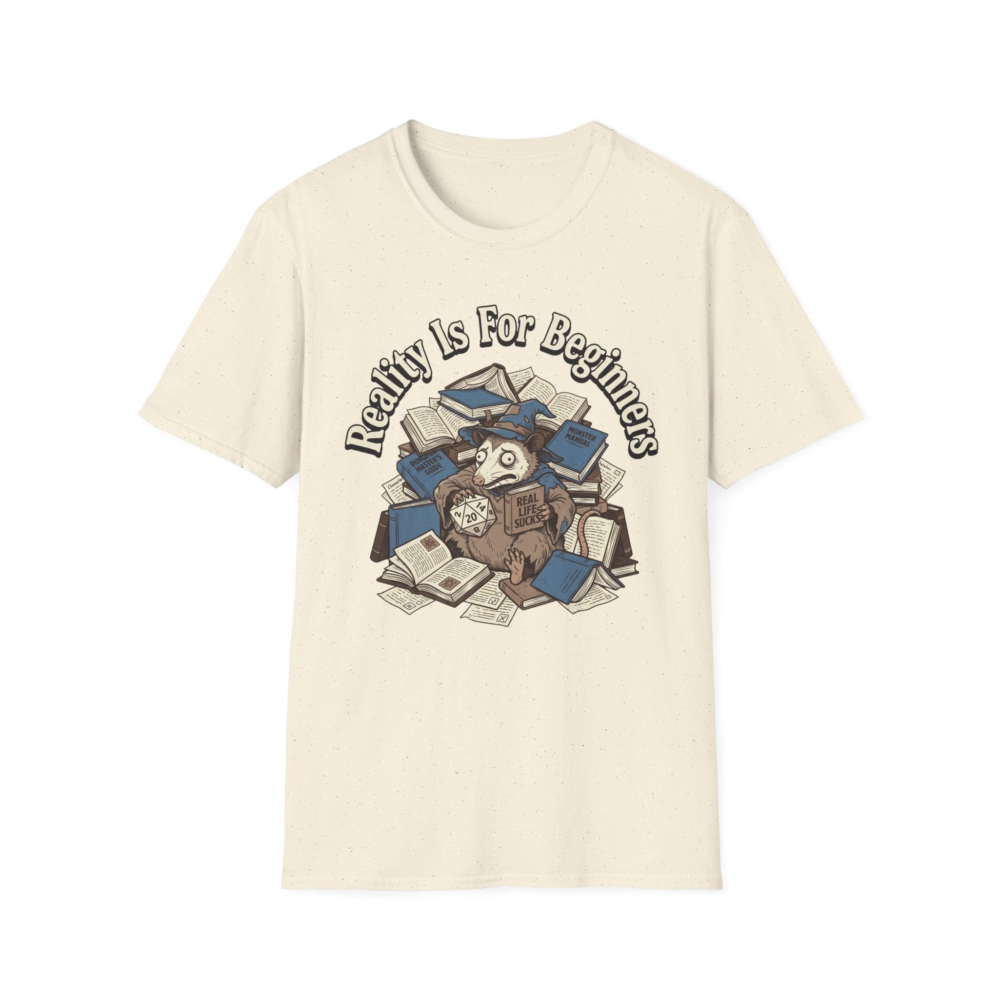 Reality is for Beginners T-Shirt