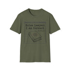 I Am Correct T-Shirt