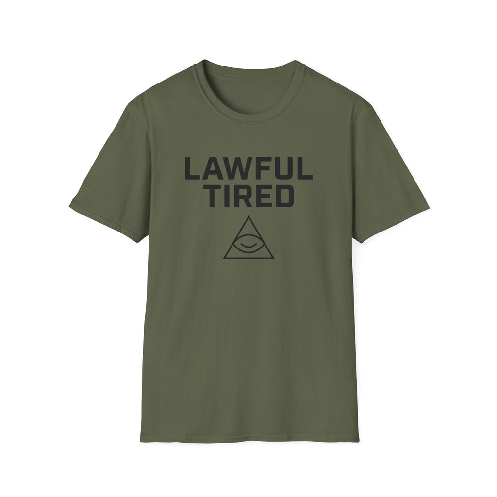 Lawful Tired T-Shirt