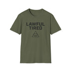 Lawful Tired T-Shirt