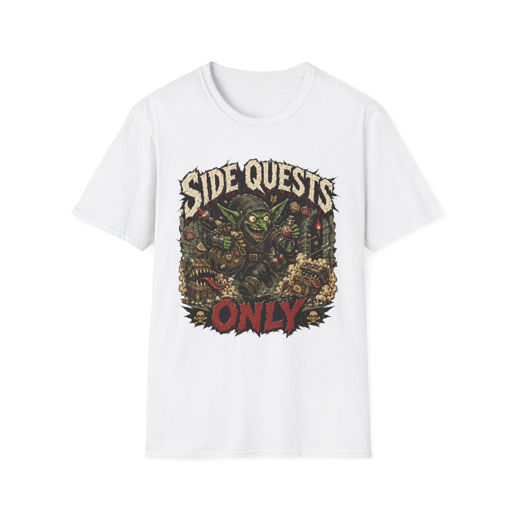 Side Quests Only T-Shirt