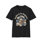 Reality is for Beginners T-Shirt