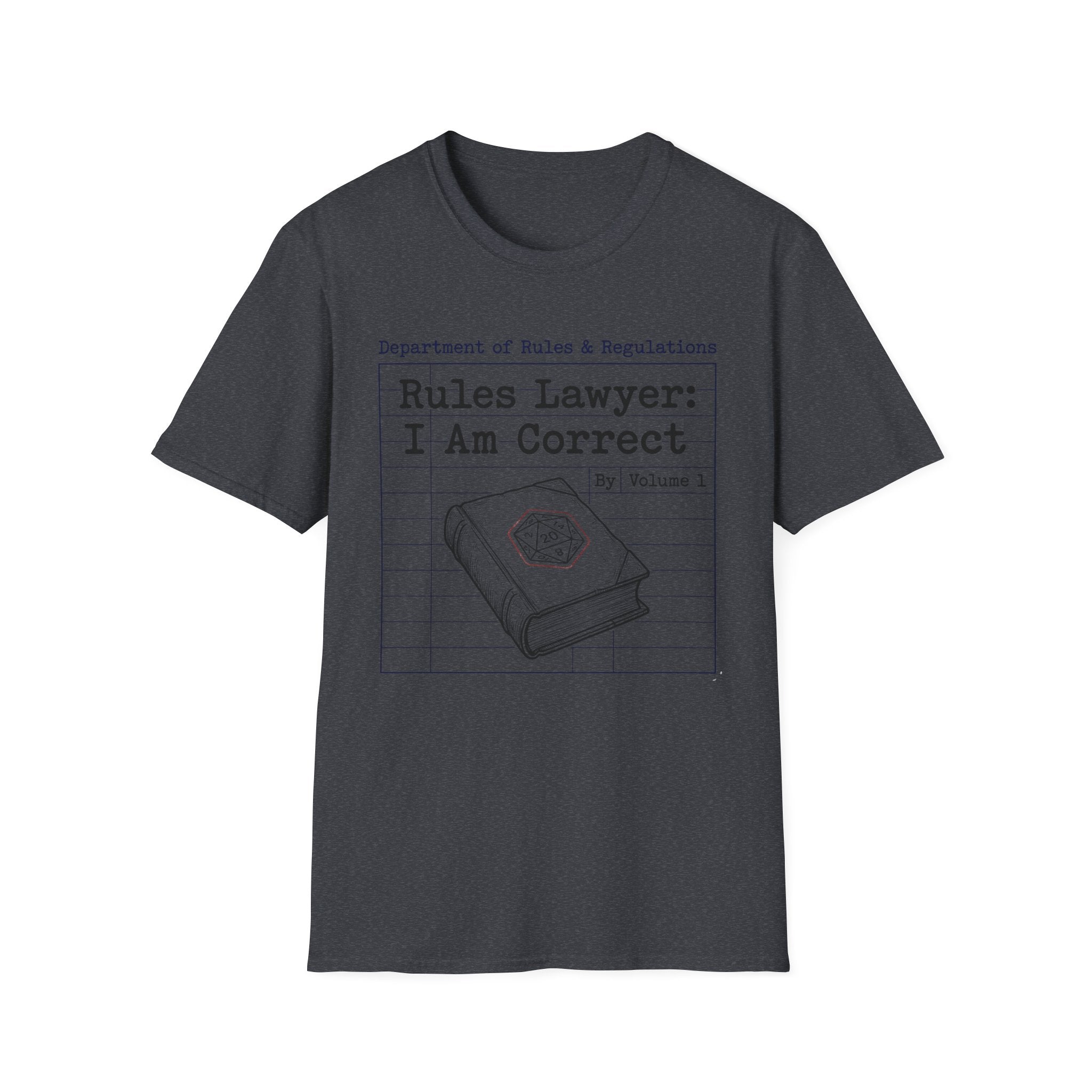 I Am Correct T-Shirt