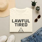 Lawful Tired T-Shirt