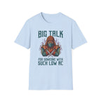 Big Talk Low AC T-Shirt