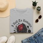 I Roll Romance T-Shirt
