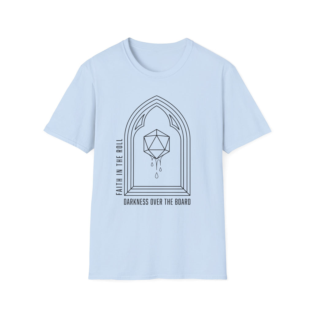Faith in the Roll T-Shirt