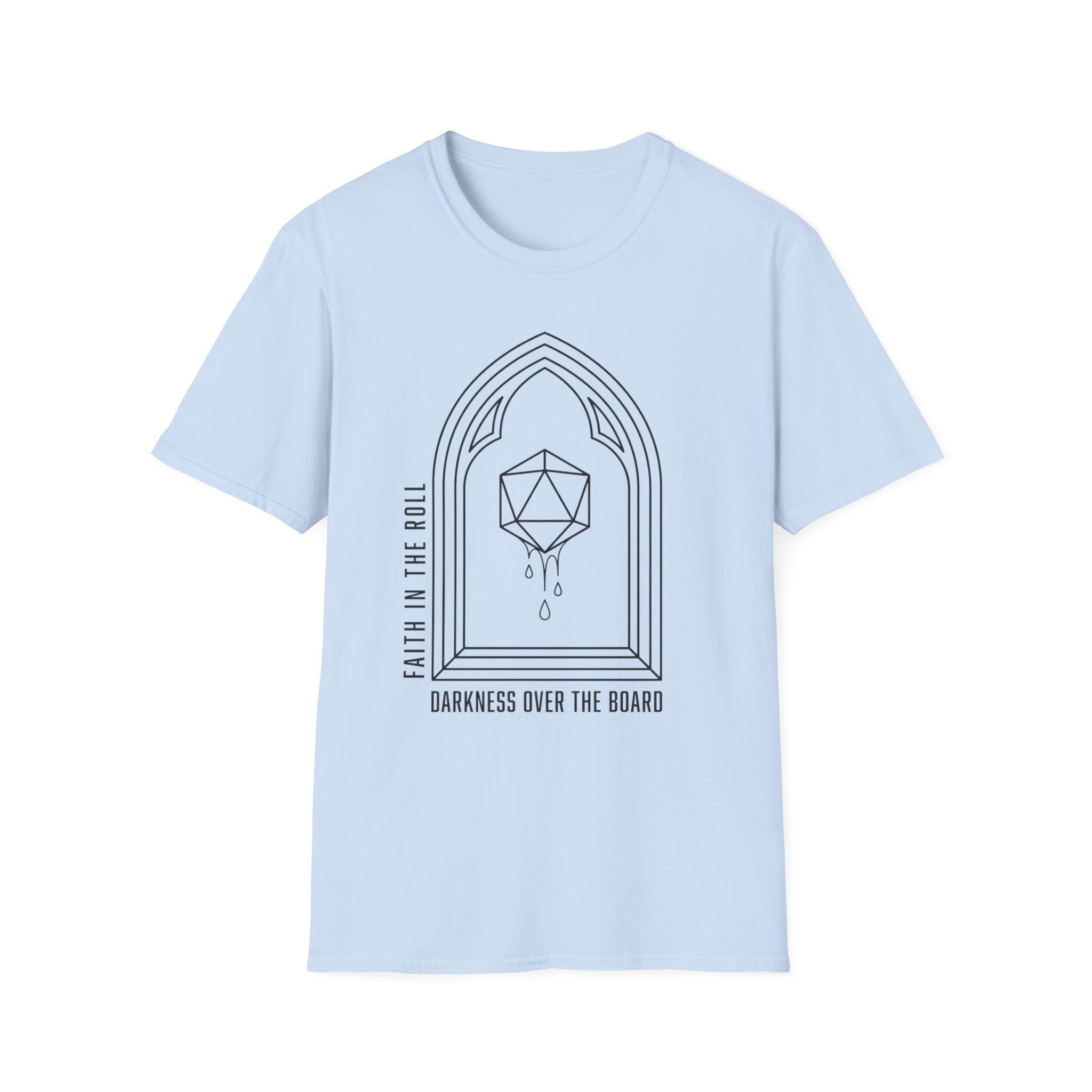 Faith in the Roll T-Shirt