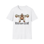 Never Skip Leg Day T-Shirt