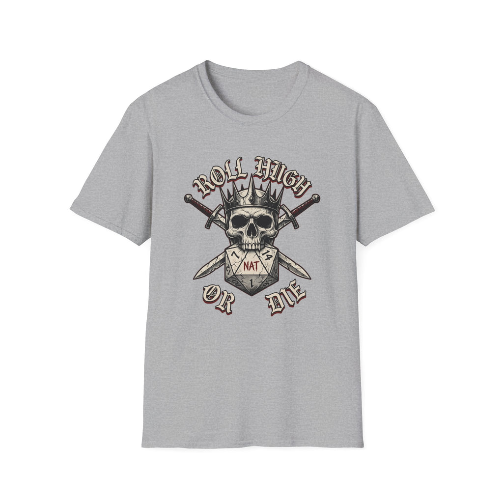 Roll High or Die T-Shirt