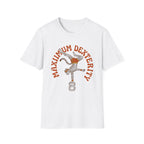 Maximum Dexterity T-Shirt